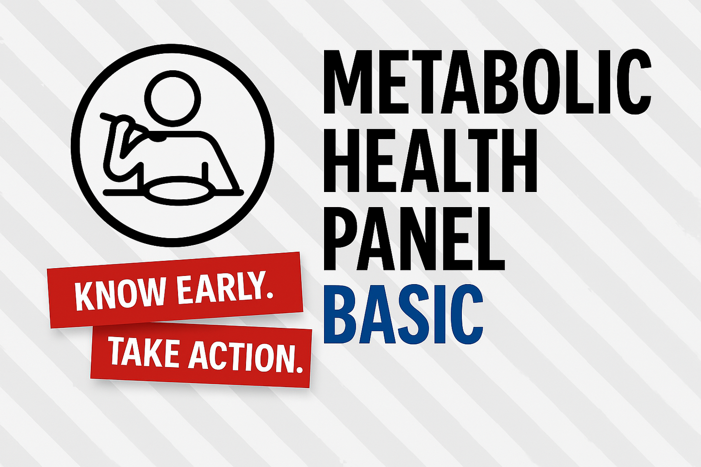 Metabolic Health Panel- Basic